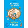 Môj kamarát trapaslík alebo harmatanec v škole - Katarína Gasko (ilustrátor), Miriam Bielichová
