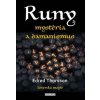 RUNY mystéria a šamanismus - Thorsson Edred