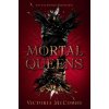Mortal Queens: Volume 1 (Pevná)