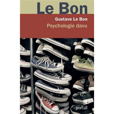 Gustave Le Bon: Psychologie davu