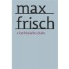 Z berlínského diáře - Max Frisch