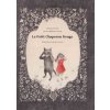 Le Petit chaperon rouge (Charles Perrault,Joanna Concejo,Jacob Grimm,Wilhelm Grimm)(Leporelo)