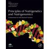 Principles of Nutrigenetics and Nutrigenomics (Raffaele de Caterina,Alfredo J. Martinez,Martin Kohlmeier)(Pevná)