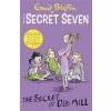Secret Seven Colour Short Stories: The Secret of Old Mill (Blyton Enid)