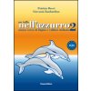 Un tuffo nell'azzurro 2. Nuovo corso di lingua e cultura italiana (Patrizia Bacci,Giovanni Zambardino)(Brožovaná)