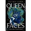 Queen of Faces - Petra Lord, HarperCollins Publishers