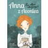 Anna z Avonlea - Lucy Maud Montgomery, Ivona Knechtlová (ilustrácie)