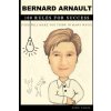 Bernard Arnault 100 Rules for Success (King Tamil)(Brožovaná)