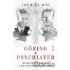 Göring a psychiater - Jack El-Hai