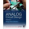 Analog Circuit Design Volume Three: Design Note Collection (Dobkin Bob)