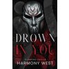 Drown in You