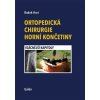 Ortopedická chirurgie horní končetiny