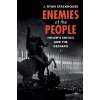 Enemies of the People: Hitlers Critics and the Gestapo (Stackhouse J. Ryan)
