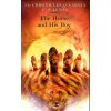 Horse and his Boy Chronicles of Narnia - C. S. Lewis