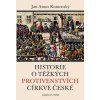Historie o těžkých protivenstvích církve - Jan Amos Komenský