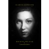 Hour of the Star - 100th Anniversary Edition