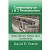 Commentary on 1 and 2 Thessalonians (David E. Pratte)(Brožovaná)