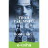 E-kniha Trojí tajemství modré krve - M. K. Molhamm