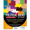 Political ideas for A Level: Liberalism, Conservatism, Socialism, Multiculturalism, Nationalism, Ecologism 2nd Edition (RICHARD KELLY CHARLE)(Brožovaná)