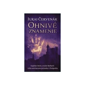 Ohnivé znamenie - Červenák Juraj