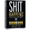 Shit Happens - autor neuvedený