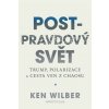 Post-pravdový svět - Trump, polarizace a cesta ven z chaosu