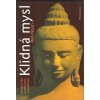 Nairn Rob: Klidná mysl - uvedení do buddhismu a meditace (velmi prakticky psané uvedení do buddhismu a zejména do meditace s upozorněním na možné zdroje rozptýlení ( 96 str. V6) (vydání DharmaGaia 201