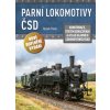 Parní lokomotivy ČSD Konstrukce systém označování a atlas hlavních lokomotivních řad - Hynek Palát