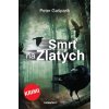 Smrť na Zlatých - Peter Gašparík