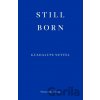 Still Born - Guadalupe Nettel