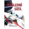 Poslední uzel - Pavel Mondschein, Martina Máta Nosková
