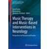 Music Therapy and Music-Based Interventions in Neurology
