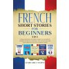 French Short Stories for Beginners 5 in 1