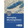 Managing Microorganisms (Smith David)