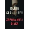 Zapomenutá dívka - Karin Slaughter