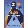 Star Wars: Victory´s Price - Alexander Freed, Cornerstone
