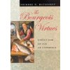 Bourgeois Virtues