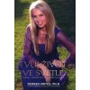 Tvůj život ve světle - Cesta k uzdravení - Doreen Virtue, Ph. D.