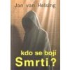 Kdo se bojí smrti?