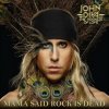 Diva John - Mama Said Rock Is Dead / Vinyl / 2LP+CD [2 LP / CD]