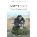 Vezmi černou slepici - Andrzej Pilipiuk