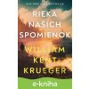 E-kniha Rieka našich spomienok - William Kent Krueger