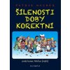 Šílenosti doby korektní (Patrik Nacher)