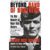 Beyond Band of Brothers