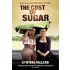 Cost of Sugar (Cynthia McLeod)(Brožovaná)