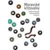 Moravské křižovatky - Jana Čižmářová, Natalie Venclová, Gertrúda Březinová