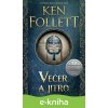 E-kniha Večer a jitro (Pilíře země 4/prequel) - Ken Follett
