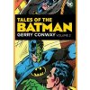 Tales of the Batman Gerry Conway 2 - Gerry Conway, DC Comics