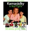 Kamarádky v kuchyni