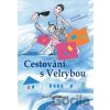 Cestování s Velrybou - Eva Papoušková